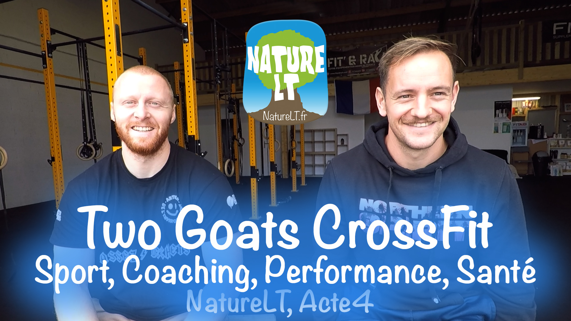 Lire la suite à propos de l’article Two Goats CrossFit – Sport, Coaching, Performance, Santé – NatureLT Acte 4