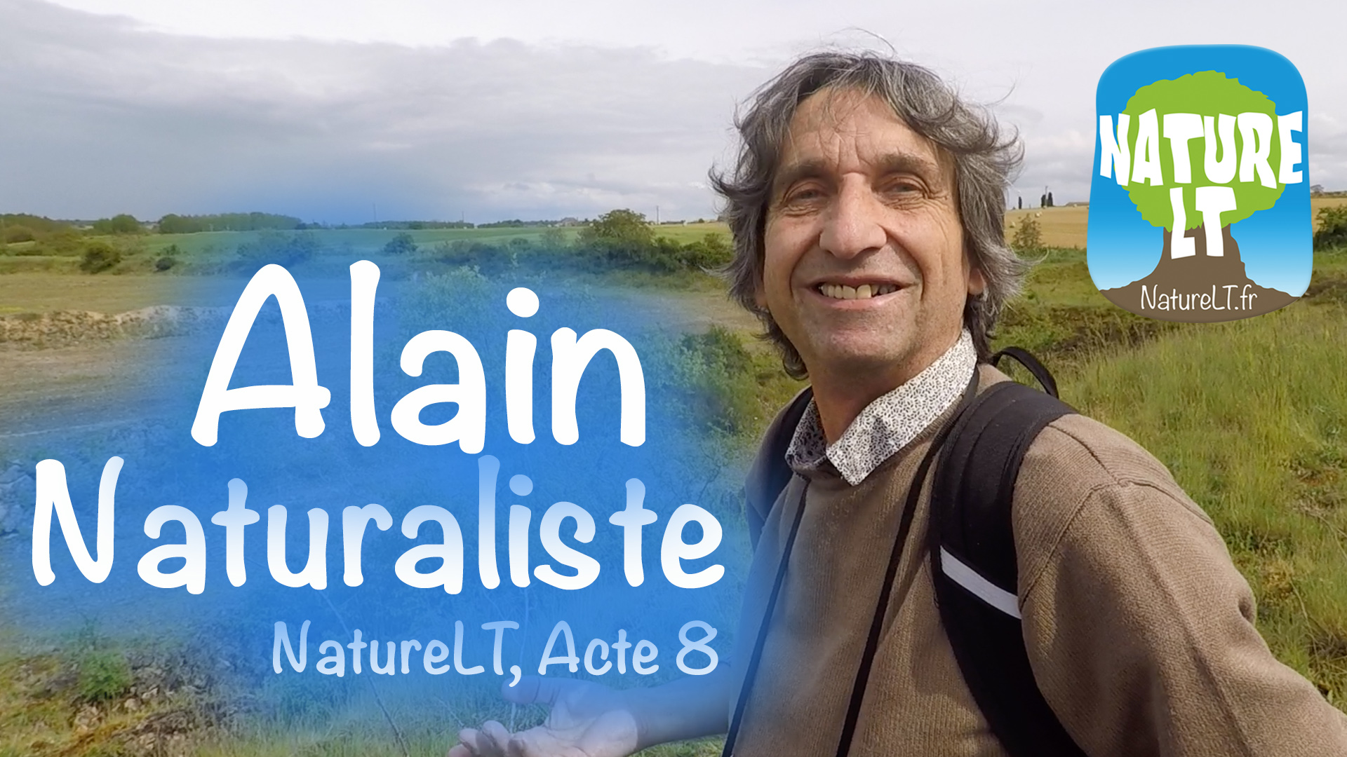 Lire la suite à propos de l’article Alain, Naturaliste du territoire – NatureLT, Acte 8